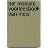 Het mooiste voorleesboek van Muis door Lucy Cousins