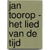 Jan Toorop - Het lied van de tijd