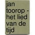 Jan Toorop - Het lied van de tijd