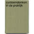 Systeemdenken in de praktijk