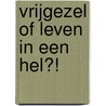 Vrijgezel of leven in een hel?! by Corien Beerta