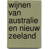 Wijnen van Australie en Nieuw Zeeland by Rudolf Pierik