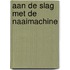 Aan de slag met de naaimachine