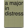 A major in distress by C. Hampton Jones