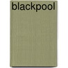 Blackpool by Peter Drehmanns