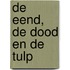 De eend, de dood en de tulp