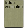 Lijden verlichten by Marinus van den Berg