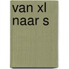 Van XL naar S door Mieke Kosters