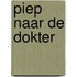 Piep naar de dokter