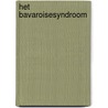 Het bavaroisesyndroom door Jaap Jan Brouwer