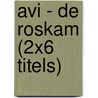 AVI - De Roskam (2x6 titels) door Vivian den Hollander