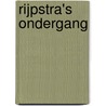 Rijpstra's ondergang door Arend Hulshof