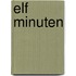 Elf minuten