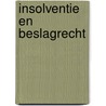 Insolventie en beslagrecht by M.E. Storme