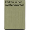 Kerken in het Westerkwartier door Jan Ernst Douma
