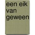 Een eik van geween