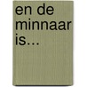 En de minnaar is... door Jill Mansell