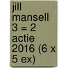 Jill Mansell 3 = 2 actie 2016 (6 x 5 ex) door Jill Mansell