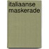 Italiaanse maskerade