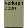 Verloren zoon door Danielle Steel