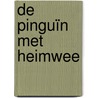 De pinguïn met heimwee door Esther van der Ham
