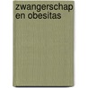 Zwangerschap en obesitas door Roland Devlieger