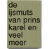 De ijsmuts van prins Karel en veel meer