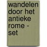 Wandelen door het antieke Rome - Set door Luc Verhuyck