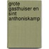 Grote Gasthuiser en Sint Anthoniskamp