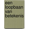 Een loopbaan van betekenis door Reinekke Lengelle