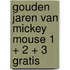 Gouden jaren van Mickey Mouse 1 + 2 + 3 GRATIS