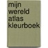 Mijn wereld atlas kleurboek