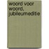 Woord voor Woord, Jubileumeditie