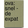 OVA: Snel - De expat by C. Lackberg
