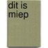 Dit is miep