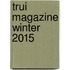 TRUI magazine winter 2015