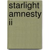 Starlight Amnesty II door A. Kors