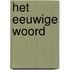 Het eeuwige Woord