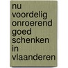 Nu voordelig onroerend goed schenken in Vlaanderen door Bosch