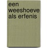 Een weeshoeve als erfenis by Clemens Wisse