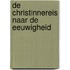 De Christinnereis naar de eeuwigheid