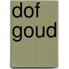 Dof goud door Gijs van der Ham