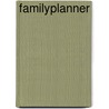 Familyplanner door Onbekend
