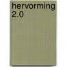 Hervorming 2.0 by H. Rusch