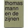 Thomas Mann en de zijnen door Marcel Reich-Ranicki
