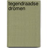 Tegendraadse dromen by Laurens Samsom