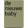 De nieuwe baby door Ziggy Hanaor