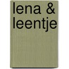 Lena & Leentje door Helen van Vliet