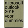 Microsoft Outlook 2016 voor Dummies by Bill Dyszel