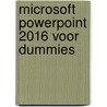 Microsoft Powerpoint 2016 voor Dummies by Doug Lowe